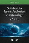 Kolb Vera M. - Guidebook for Systems Applications in Astrobiology