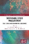 Caranta Roberto, Maurizio Mariani, Yiannis Polychronakis, Stein Mark - Sustainable Food Procurement