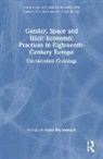 Anne Montenach, Montenach Anne - Gender, Space and Illicit Economies in Eighteenth-Century Europe