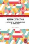 Emile P. Torres, Émile P. Torres - Human Extinction
