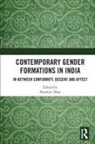 Nandini Dhar, Nandini Dhar - Contemporary Gender Formations in India