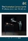 Bouchard Gianna, Mermikides Alex - The Routledge Companion to Performance and Medicine