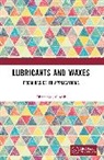 Dhananjoy Ghosh - Lubricants and Waxes