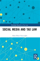 Alara Yazicioglu, Alara Yazıcıoğlu - Social Media and Tax Law