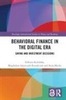 Magdalena Adamczyk-Kowalczuk, Elzbieta Adamczyk-Kowalczuk Kubinska, Elżbieta Kubińska, Anna Macko - Behavioral Finance in the Digital Era