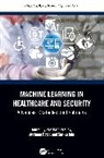 Prashant (Dept. Of Computer Science and En Pranav, Sarika Jain, Archana Patel, Prashant Pranav - Machine Learning in Healthcare and Security