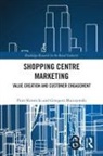 Piotr Krowicki, Piotr Maciejewski Krowicki, Grzegorz Maciejewski - Shopping Centre Marketing