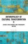 Xudong Zhao - Anthropology of Cultural Transformation II
