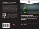 Tiago Albano - Développement de procédés de production de nouveaux biosurfactants naturels