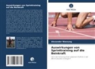Alexander Wassung - Auswirkungen von Sprinttraining auf die Beinkraft