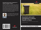 Honoré Ubald Médégnonmi ADANDE - Household solid waste management in Cotonou, Republic of Benin