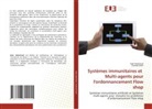Adel Abdelhadi, Ouahab Kadri - Systèmes immunitaires et Multi-agents pour l'ordonnancement Flow shop