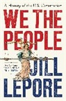 Jill Lepore - We the People