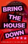 Charlotte Runcie - Bring the House Down