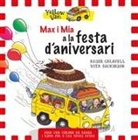Vita Dickinson, Roser Calafell I Serra - Yellow Van. Max i Mia a la festa d'aniversari