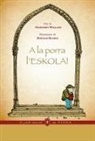 Geoffrey Willans, Ronald Searle - A la porra l'eskola!