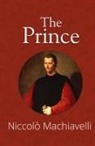 Niccolò Machiavelli - The Prince (Reader's Library Classics)