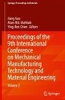Ying-Ren Chien, Jiang Guo, Alam Md. Mahbub - Proceedings of the 9th International Conference on Mechanical Manufacturing Technology and Material Engineering