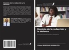 Fiston Mukosho Kumaluta - Dominio de la redacción y la defensa