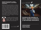 Shahide Dehghan, Hossein Gholami, Hossein Norouzi - Construcción basada en datos: Análisis predictivo y aprendizaje automático