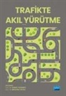 Ahmet Gökmen, Ibrahim Yüksel - Trafikte Akil Yürütme