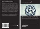 Aarti Gore, Tejal Jondhale - Nanocarrier farmacéutico