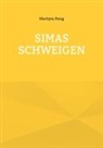 Martyra Peng - Simas Schweigen