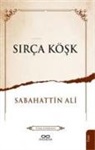 Sabahattin Ali - Sirca Kösk