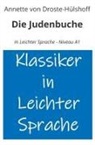 Annette von Droste-Hülshoff, Annette von Droste-Hülshoff, André Graf - Die Judenbuche: In Leichter Sprache - Niveau A1
