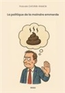 Pascale Chevrin - Ramon - La politique de la moindre emmerde