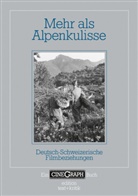 Hans-Michael Bock, Distelmey, Jan Distelmeyer, Swenja Schiemann, Jörg Schöning, Erika Wottrich - Mehr als Alpenkulisse