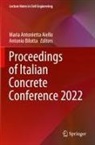 Maria Antonietta Aiello, Antonio Bilotta - Proceedings of Italian Concrete Conference 2022
