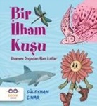Süleyman Cinar - Bir Ilham Kusu - Ilhamini Dogadan Alan Icatlar