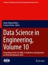 François Hemez, Ramin Madarshahian - Data Science in Engineering, Volume 10