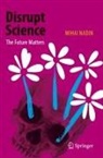 Mihai Nadin - Disrupt Science