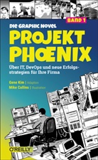 Gene Kim, Mike Collins - Projekt Phoenix - Die Graphic Novel, Band 1