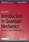 Horst R. Beyer - Introduction to Quantum Mechanics