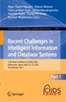 Hamido Fujita, Ford Lumban Gaol, Tzung-Pei Hong, Yannis Manolopoulos, Tokuro Matsuo, Ngoc Thanh Nguyen... - Recent Challenges in Intelligent Information and Database Systems