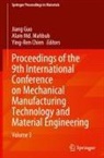 Ying-Ren Chien, Jiang Guo, Alam Md. Mahbub - Proceedings of the 9th International Conference on Mechanical Manufacturing Technology and Material Engineering