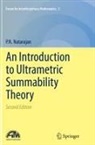 P. N. Natarajan - An Introduction to Ultrametric Summability Theory