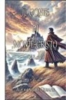 Alexandre Dumas - Il Conte di Monte Cristo