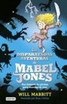 Matt Haig, Will Mabbitt - Mabel Jones 1. Las disparatadas aventuras de Mabel Jones