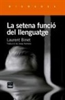 Laurent Binet - La setena funció del llenguatge