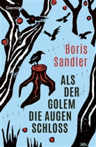 Boris Sandler - Als der Golem die Augen schloss
