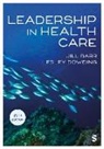 Jill Barr, Jill Dowding Barr, Barr Jill, Lesley Dowding - Leadership in Health Care