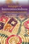 Isis (EDT)/ Shaw Nusair, Isis Shaw Nusair, Isis Nusair, Barbara L. Shaw - Pedagogies of Interconnectedness