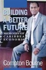 Compton Bourne - Building A Better Future