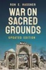 Ron E. Hassner - War on Sacred Grounds