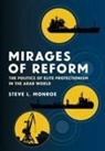 Steve L. Monroe - Mirages of Reform