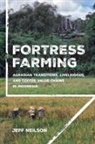 Jeff Neilson - Fortress Farming